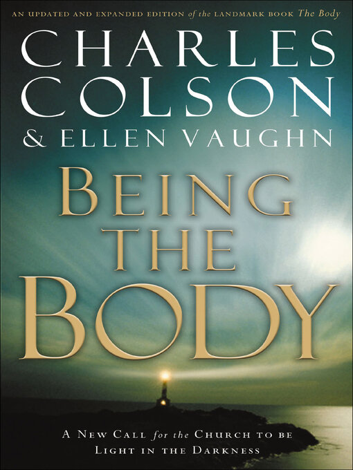 Title details for Being the Body by Charles Colson - Available